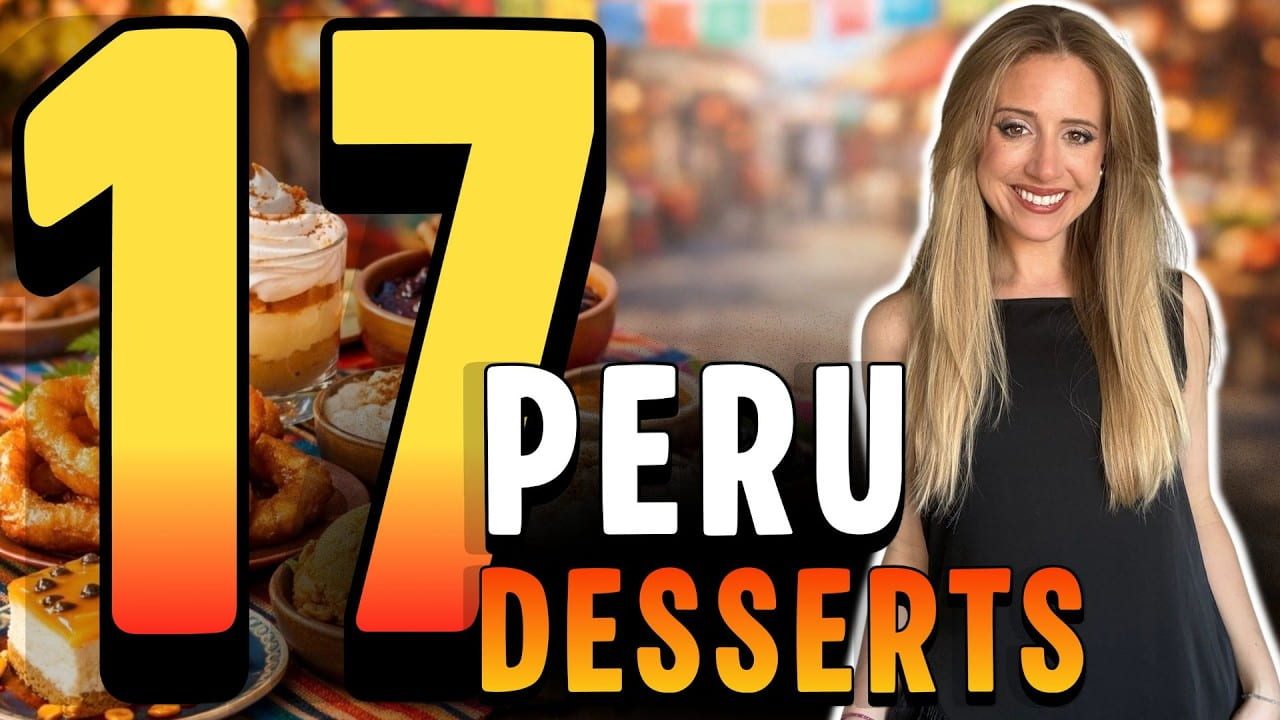 Peruvian Desserts: 17 Desserts from Peru You Must-Try 🇵🇪