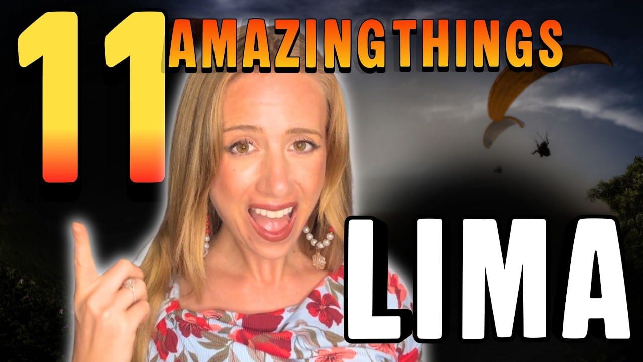 11 Best Things To Do In Lima, Peru